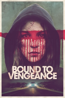 Bound to Vengeance yesmovies