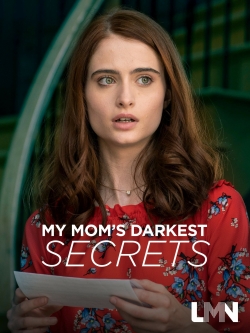 My Mom's Darkest Secrets yesmovies