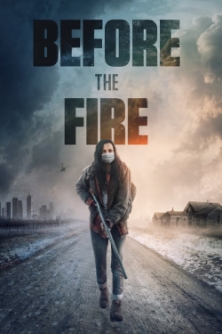 Before the Fire yesmovies