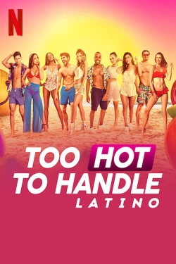 Too Hot to Handle: Latino yesmovies