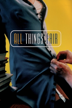 All Things Fair yesmovies