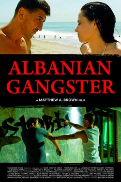 Albanian Gangster yesmovies