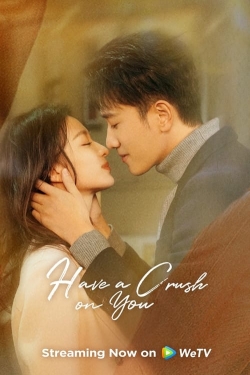 Have a Crush On You yesmovies