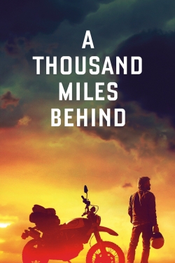 A Thousand Miles Behind yesmovies