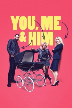 You, Me and Him yesmovies