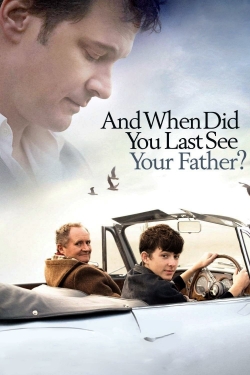 When Did You Last See Your Father? yesmovies