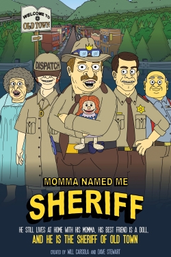 Momma Named Me Sheriff yesmovies