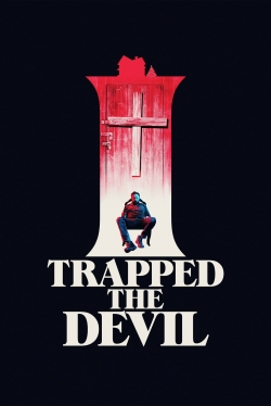 I Trapped the Devil yesmovies