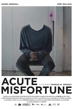 Acute Misfortune yesmovies