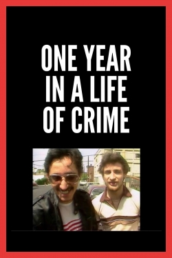 One Year in a Life of Crime yesmovies