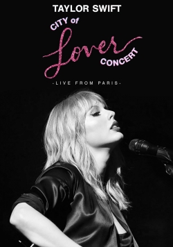 Taylor Swift City of Lover Concert yesmovies