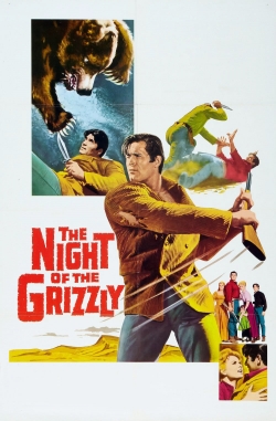 The Night of the Grizzly yesmovies