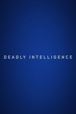 Deadly Intelligence yesmovies