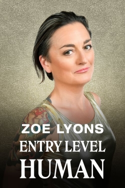 Zoe Lyons: Entry Level Human yesmovies