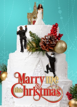 Marry Me This Christmas yesmovies