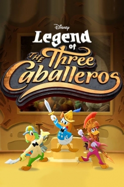 Legend of the Three Caballeros yesmovies