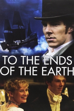 To the Ends of the Earth yesmovies