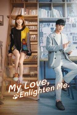 My Love, Enlighten Me yesmovies