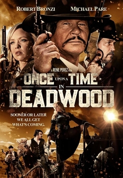 Once Upon a Time in Deadwood yesmovies