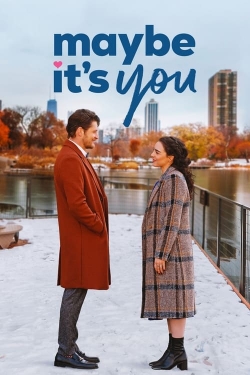 Maybe It's You yesmovies