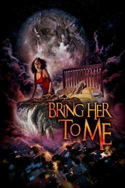 Bring Her to Me yesmovies