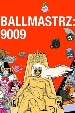 Ballmastrz: 9009 yesmovies