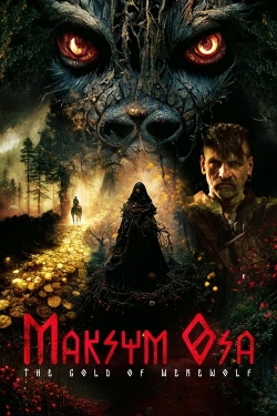 Maksym Osa: The Gold of Werewolf yesmovies