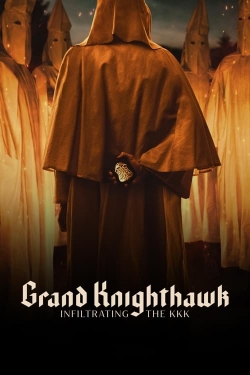 Grand Knighthawk: Infiltrating The KKK yesmovies