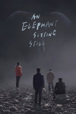 An Elephant Sitting Still yesmovies