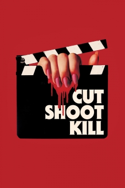 Cut Shoot Kill yesmovies