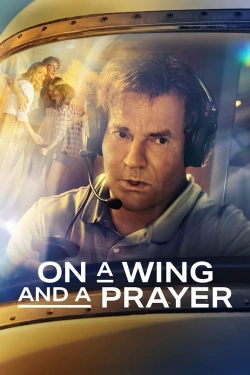 On a Wing and a Prayer yesmovies