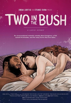 Two in the Bush: A Love Story yesmovies