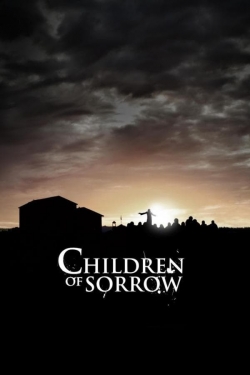 Children of Sorrow yesmovies