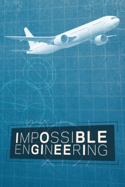 Impossible Engineering yesmovies