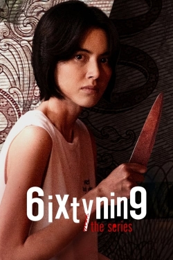 6ixtynin9 the Series yesmovies