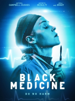 Black Medicine yesmovies