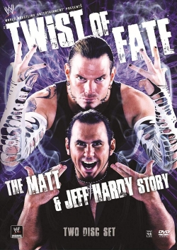 WWE: Twist of Fate - The Jeff Hardy Story yesmovies