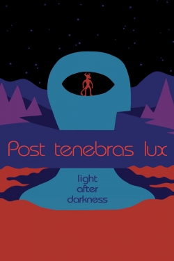 Post Tenebras Lux yesmovies