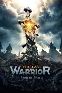 The Last Warrior: Root of Evil yesmovies