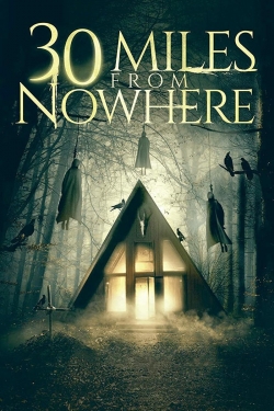 30 Miles from Nowhere yesmovies