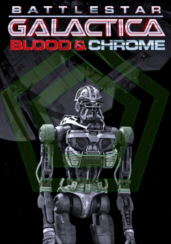 Battlestar Galactica: Blood & Chrome yesmovies