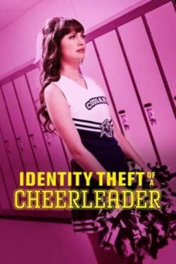 Identity Theft of a Cheerleader yesmovies