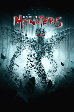 In Search of Monsters yesmovies