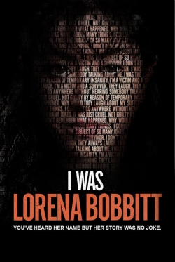 I Was Lorena Bobbitt yesmovies