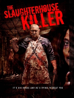 The Slaughterhouse Killer yesmovies