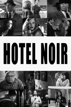 Hotel Noir yesmovies