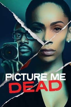 Picture Me Dead yesmovies
