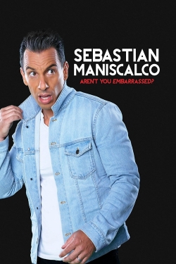 Sebastian Maniscalco: Aren't You Embarrassed? yesmovies