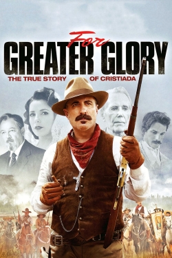 For Greater Glory: The True Story of Cristiada yesmovies