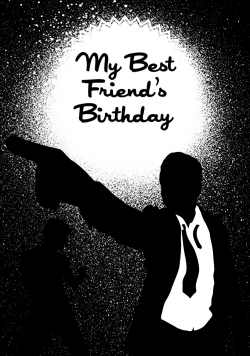 My Best Friend's Birthday yesmovies